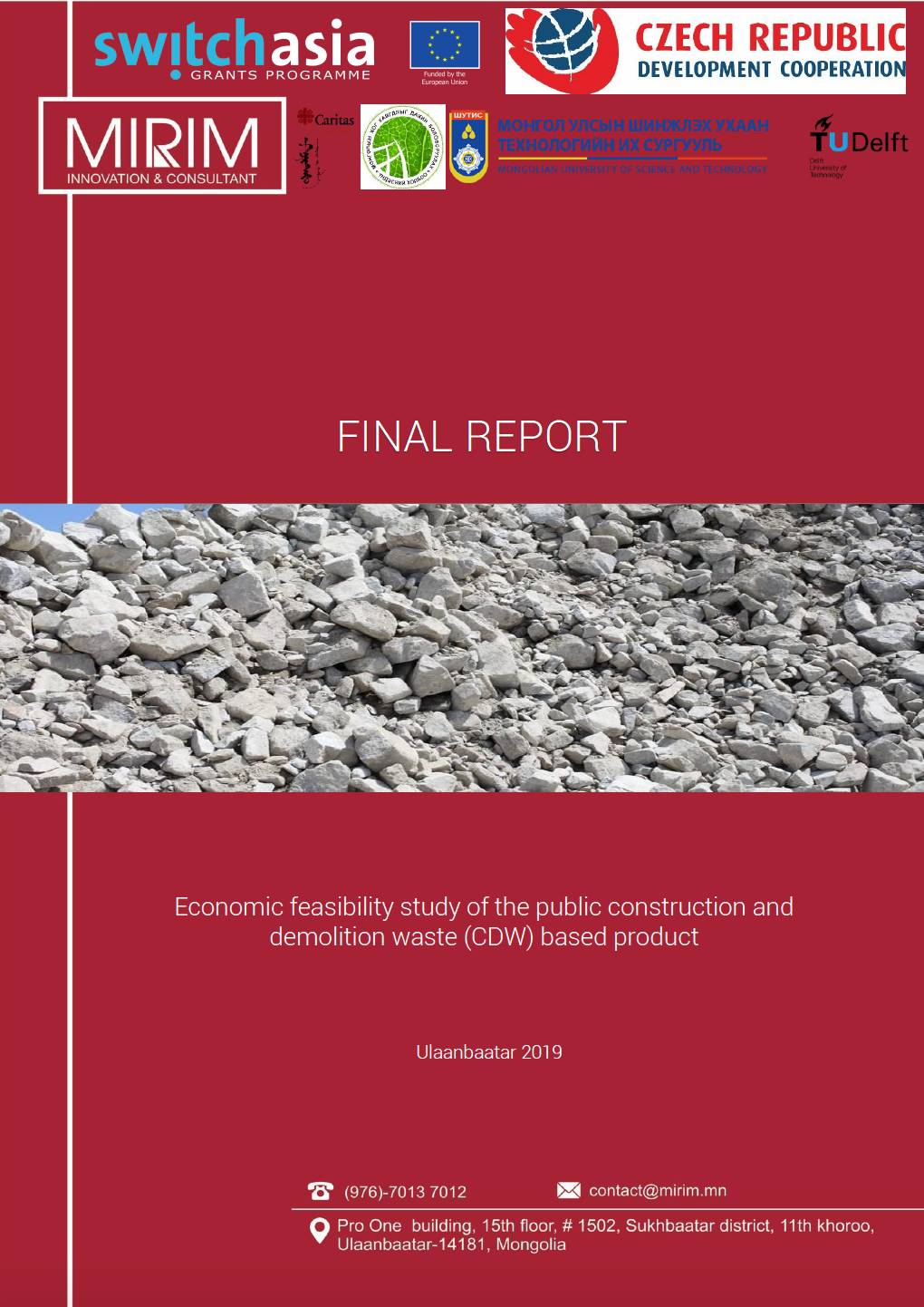 Economic feasibility study of the public construction and demolition waste (CDW) based product