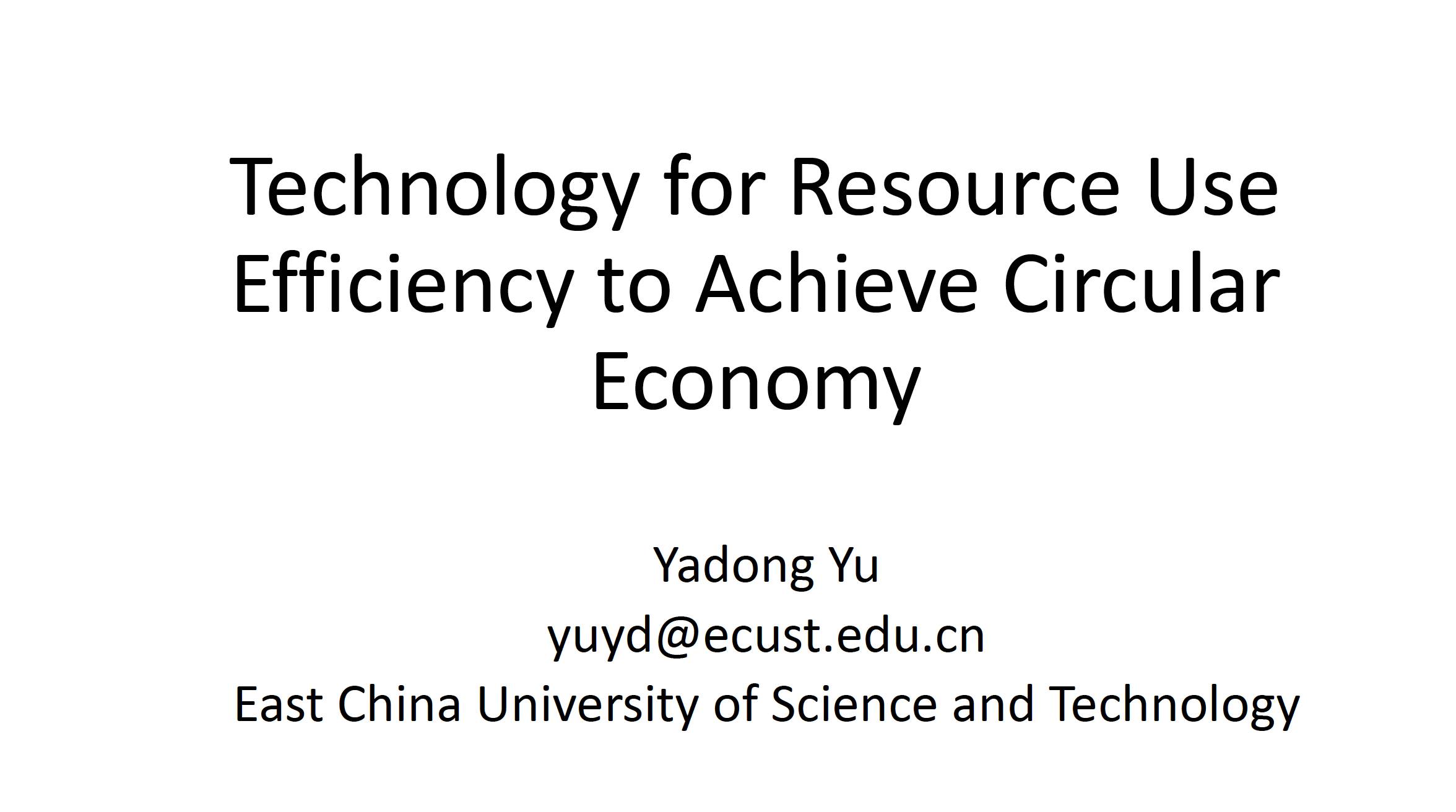 Technology for Resource Use Efficiency to Achieve Circular Economy