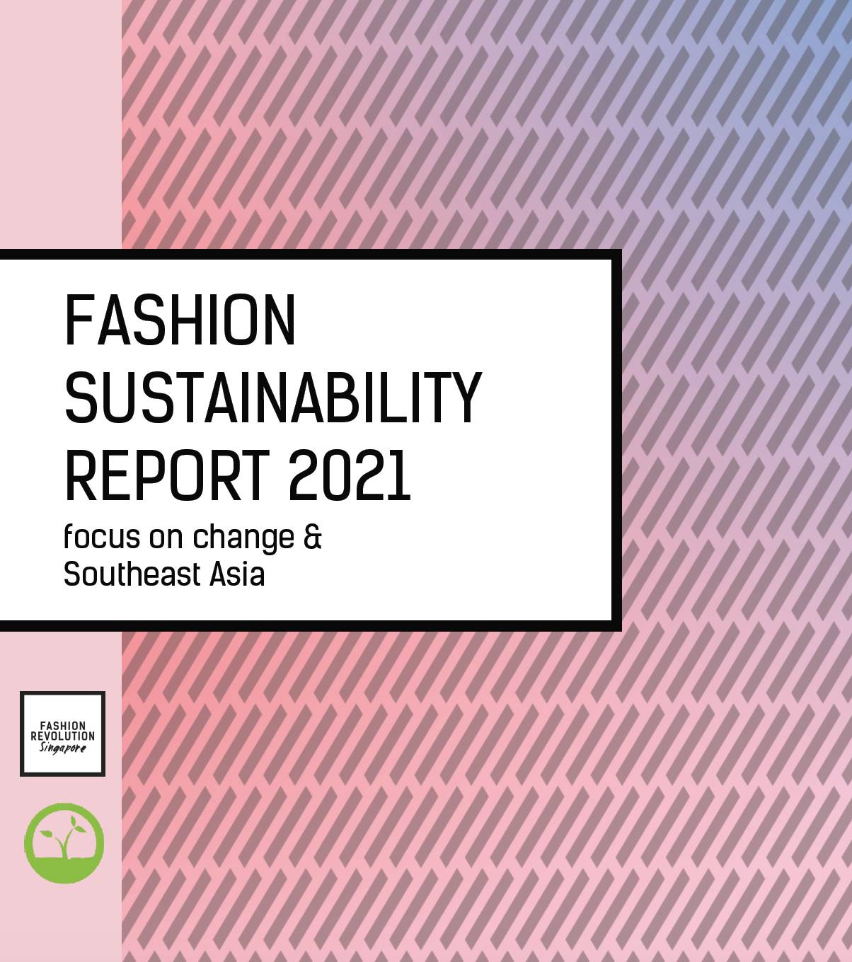 South East Asia Fashion Sustainability Report 2021