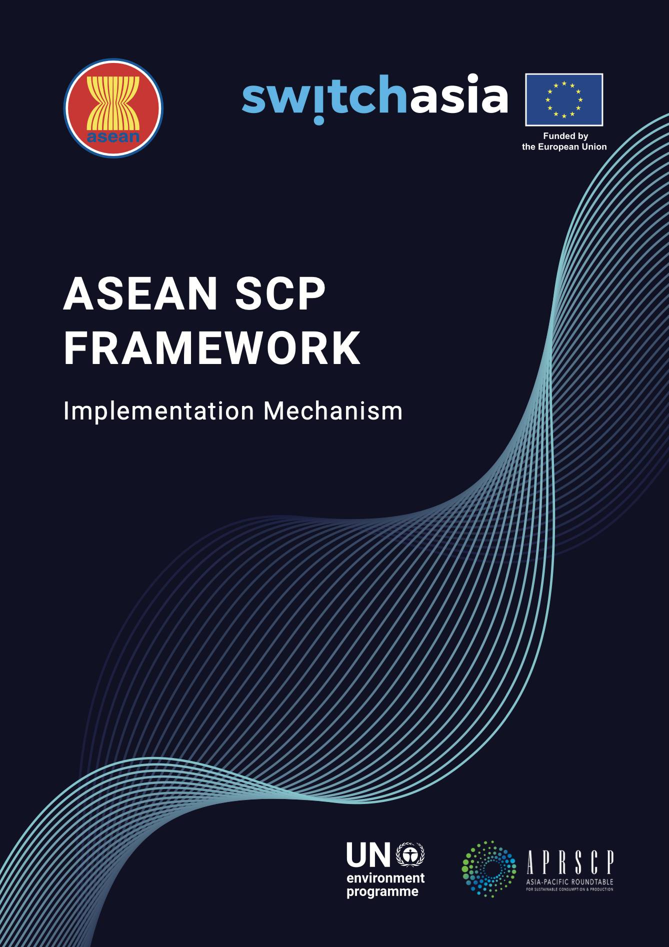 ASEAN SCP Framework: Implementation Mechanism