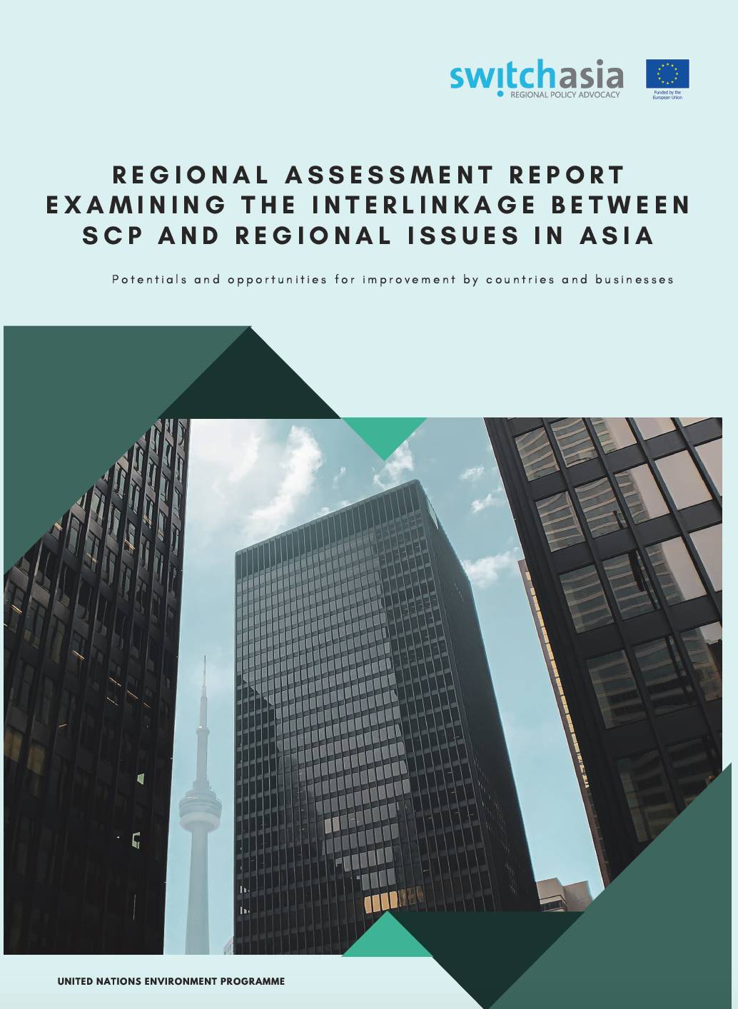 Regional assessment report examining the interlinkage between SCP and regional issues in Asia
