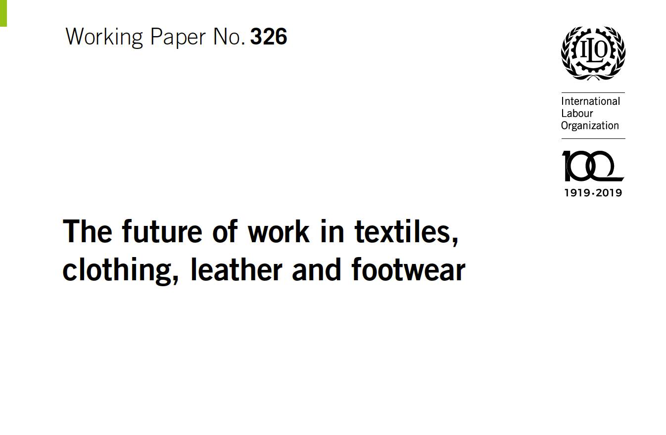 The future of work in textiles, clothing, leather and footwear