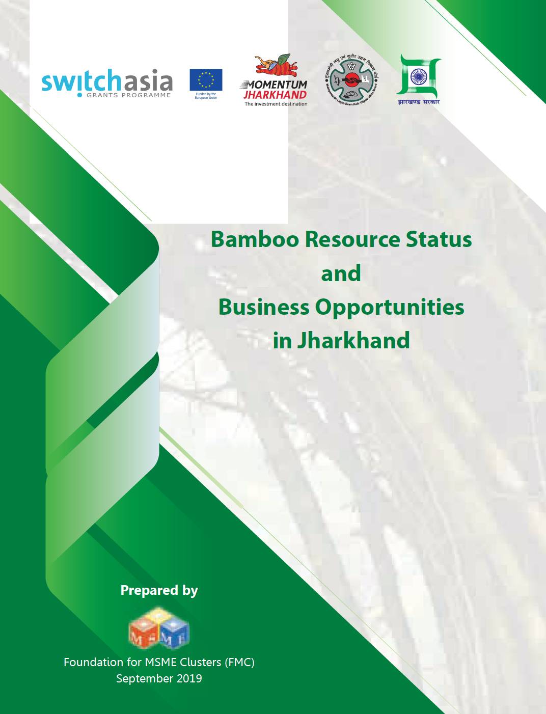 Bamboo Resource Status and Business Opportunities in Jharkhand