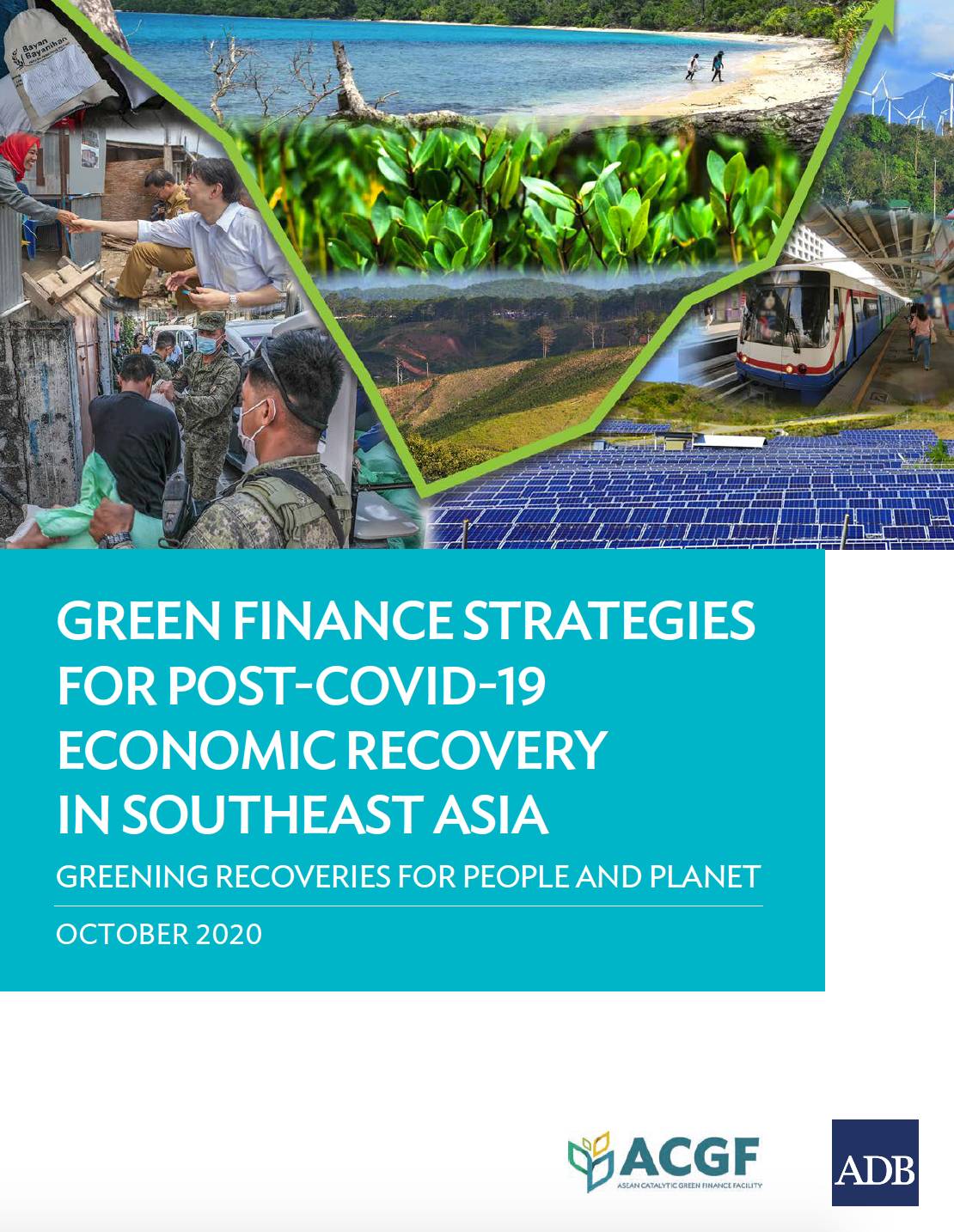 Green Finance Strategies for Post-COVID-19 Economic Recovery in Southeast Asia