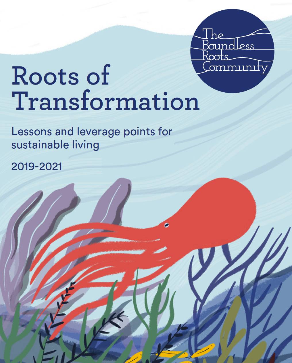 Roots of Transformation