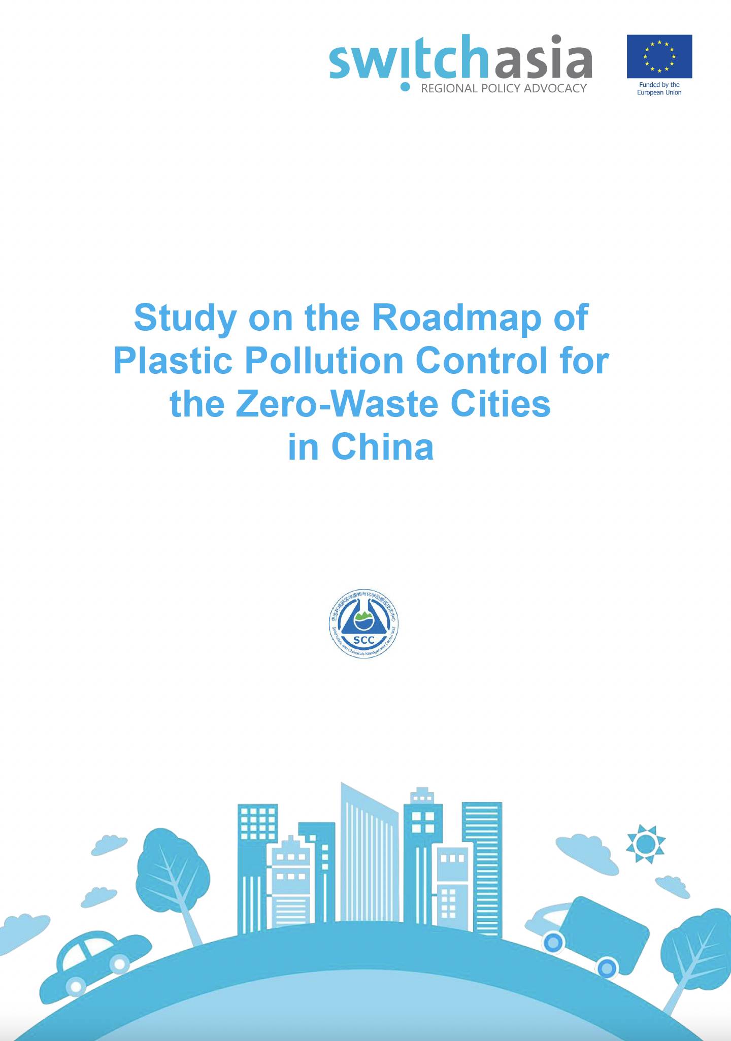 Study on the Roadmap of Plastic Pollution Control for the Zero-Waste Cities in China