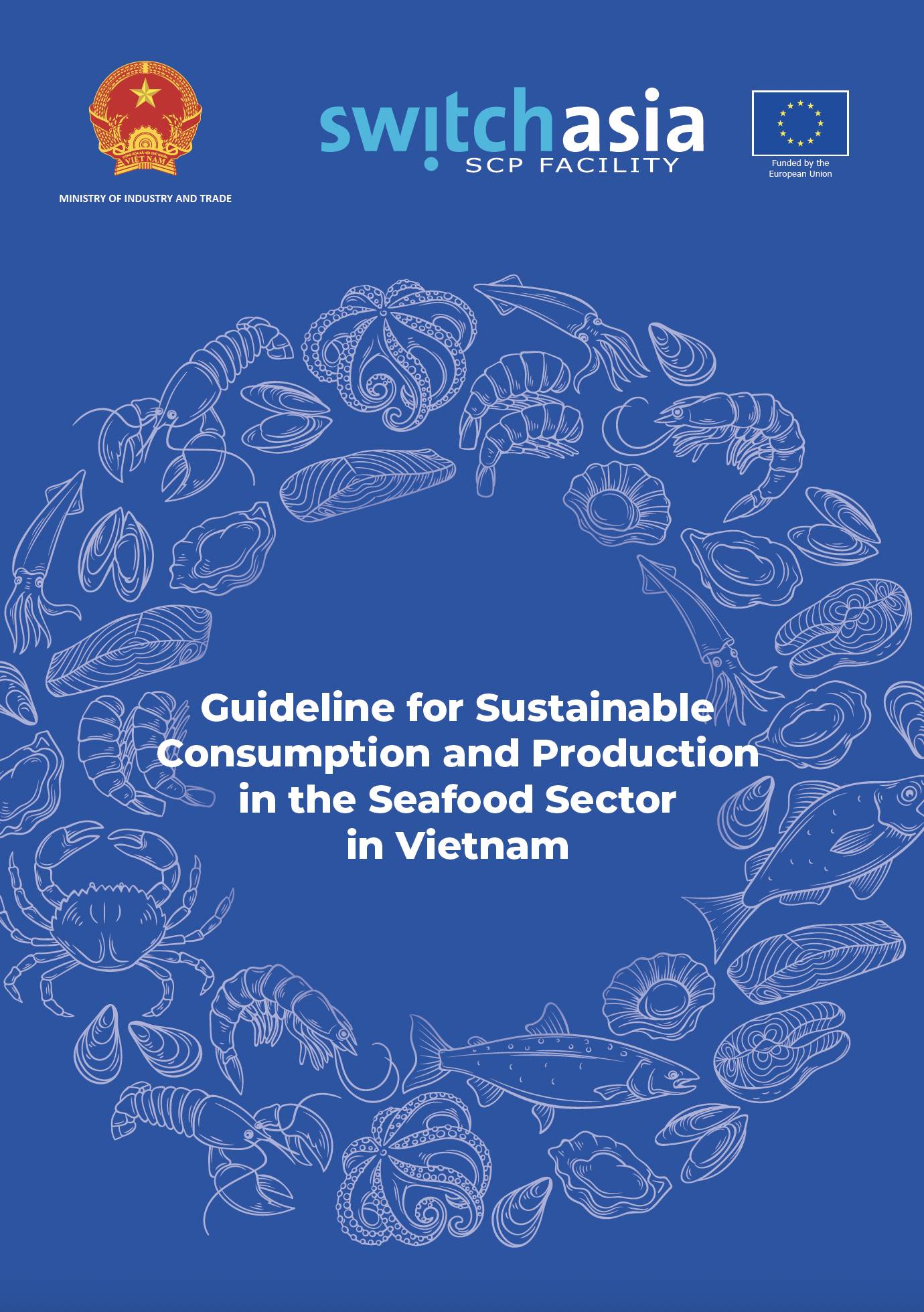 Guideline for Sustainable Consumption and Production in the Seafood Sector in Vietnam