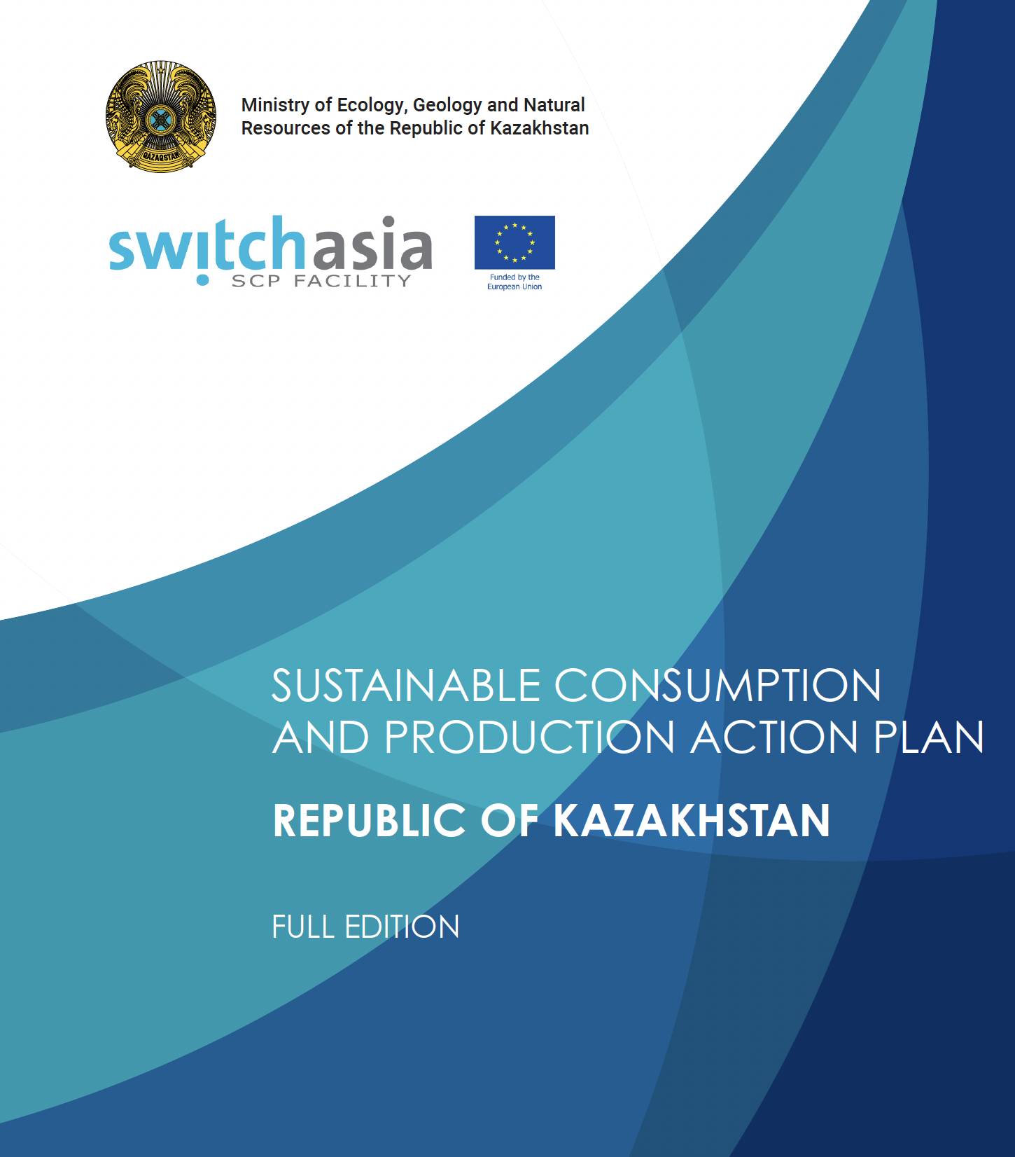 Sustainable Consumption and Production Action Plan for the Republic of Kazakhstan