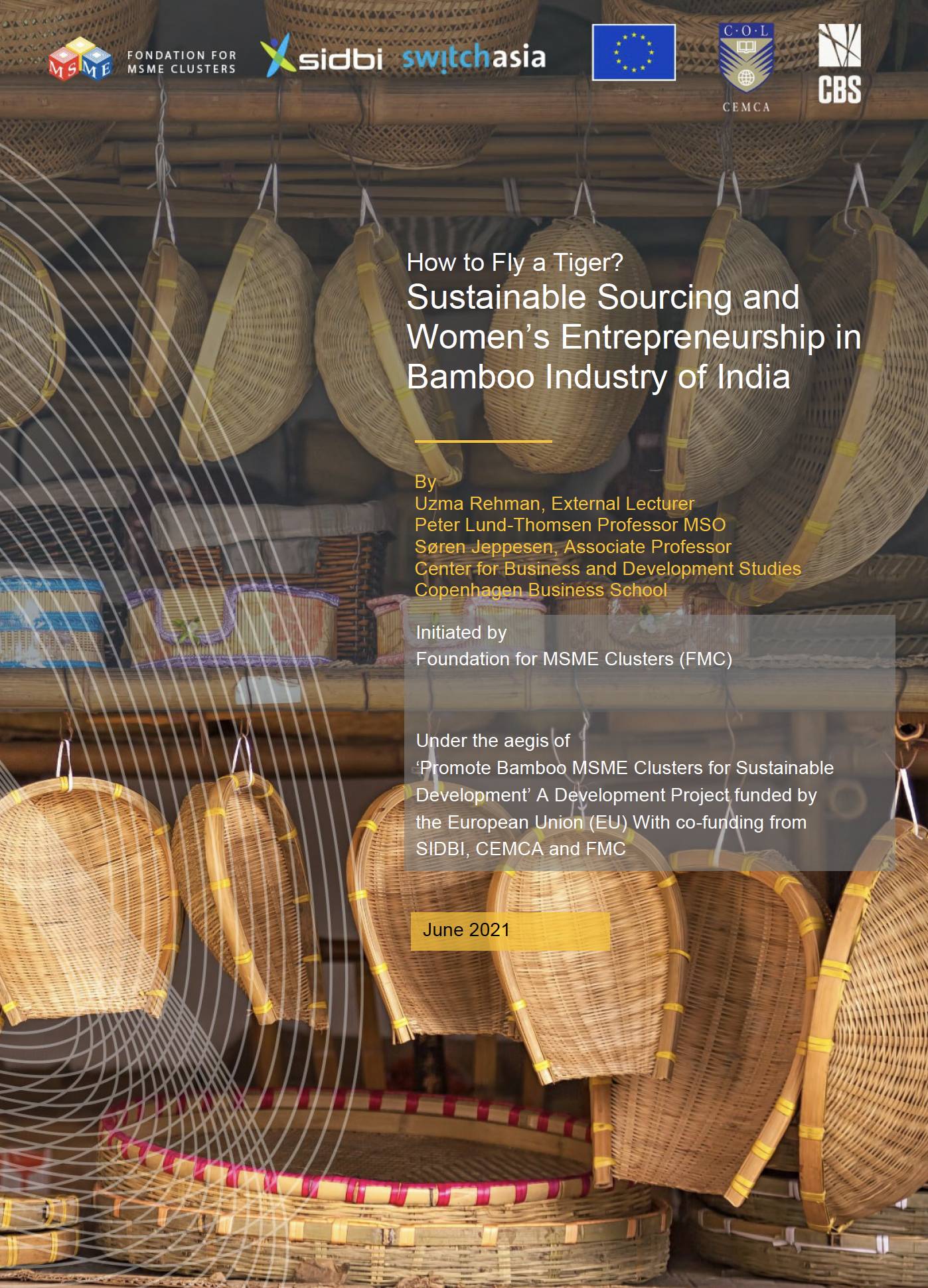 How to Fly a Tiger? Sustainable Sourcing and Women's Entrepreneurship  in Bamboo Industry of In...