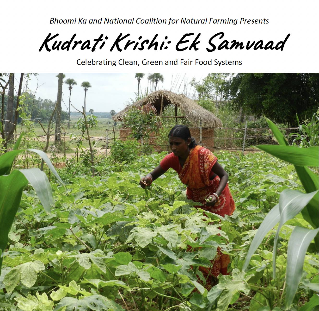 Kudrati Krishi: Ek Samuaad - Celebrating Clean, Green and Fair Food Systems