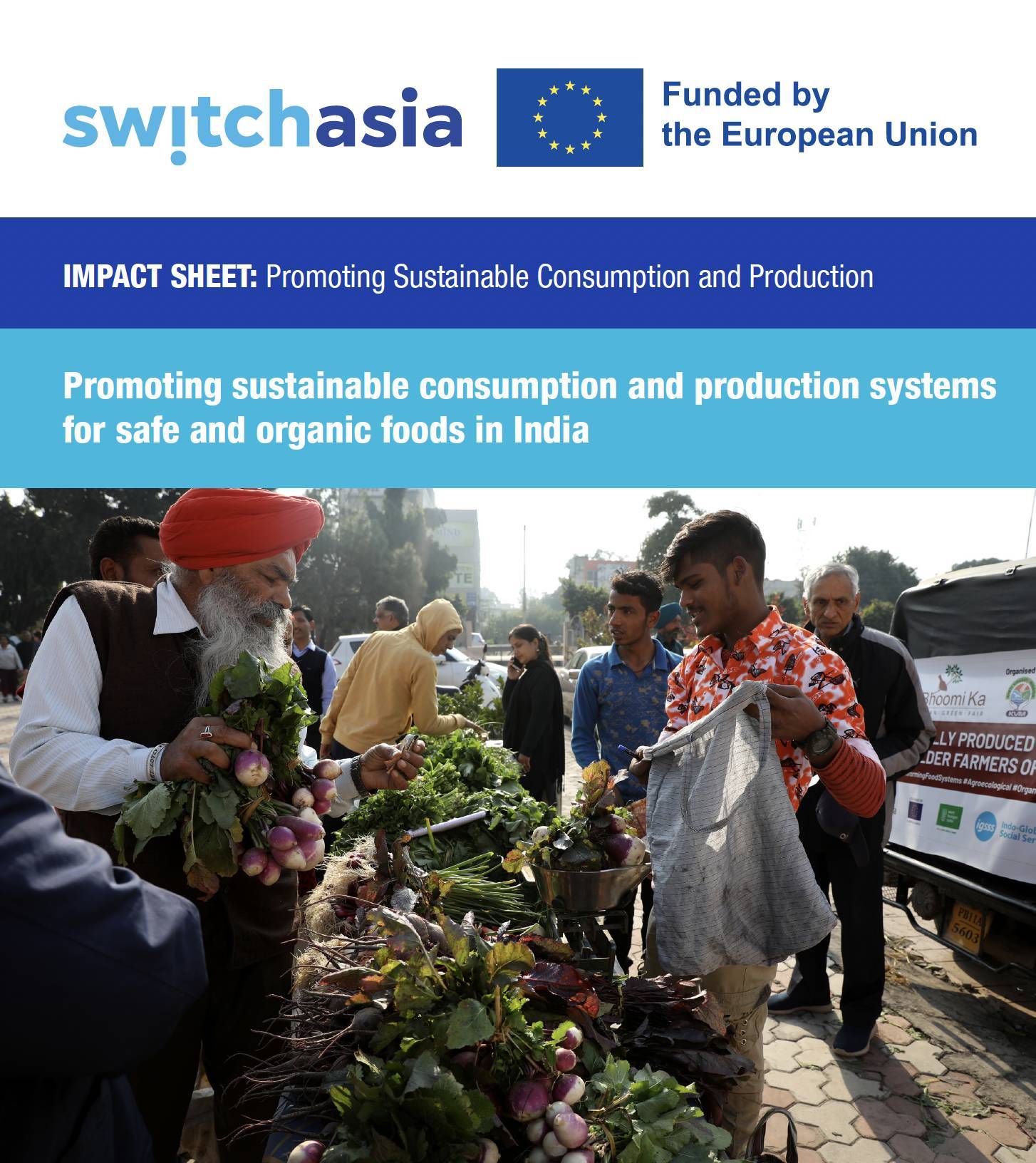 Impact Sheet: Promoting sustainable consumption and production systems for safe and organic foods in...