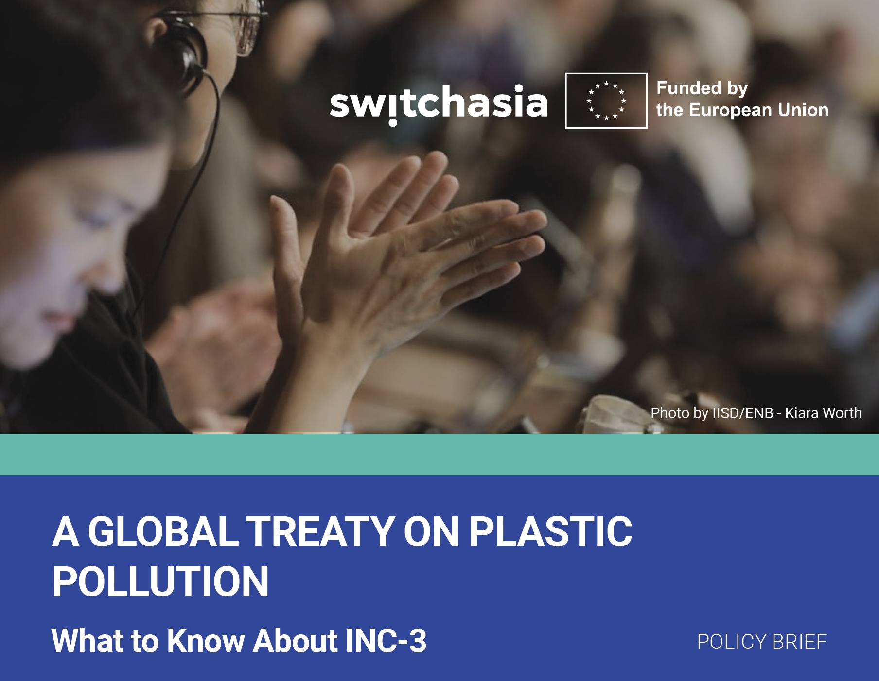 A Global Treaty on Plastic Pollution: What to Know About INC-33936