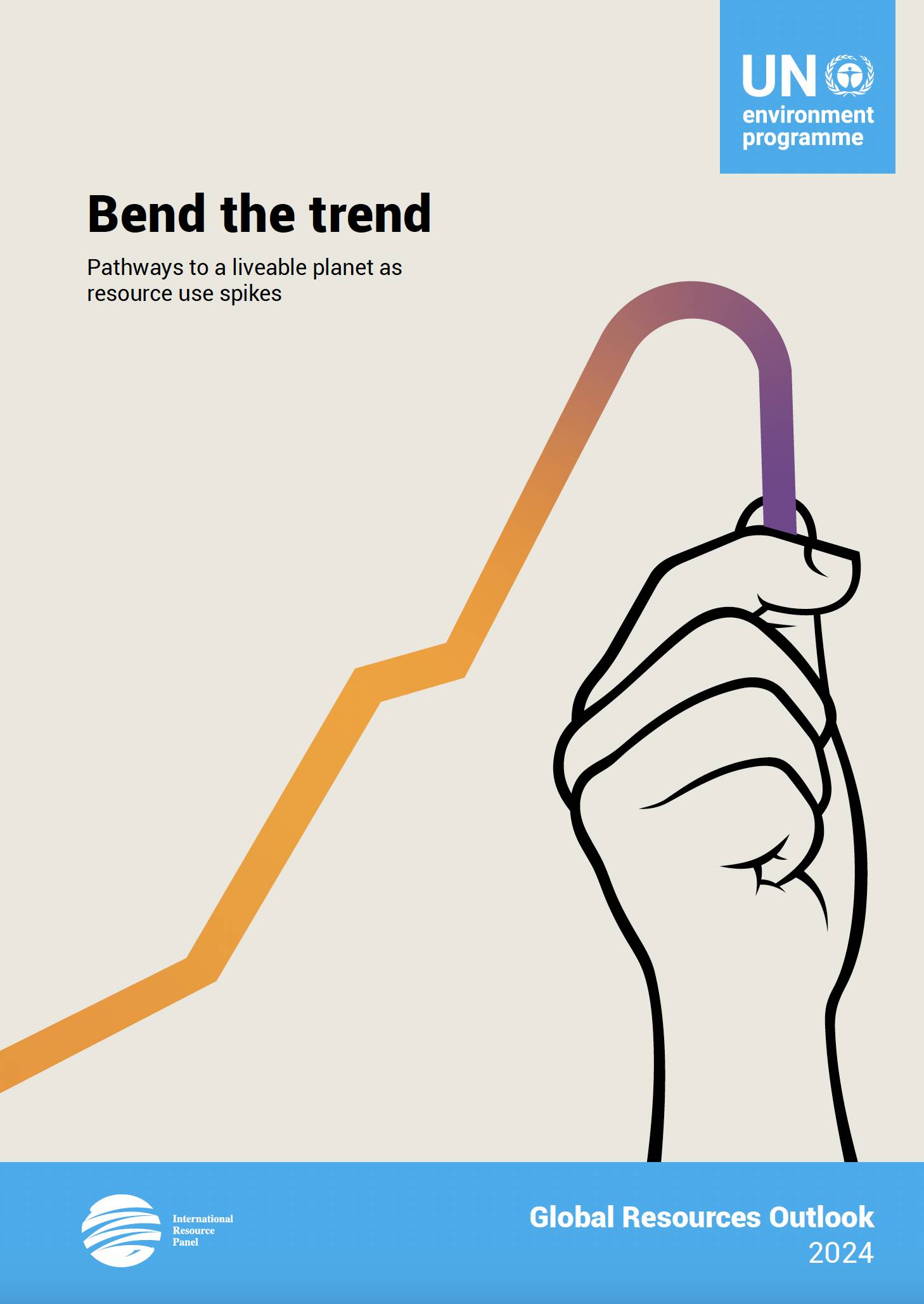 Bend the trend: Pathways to a livable planet as resource use spikes