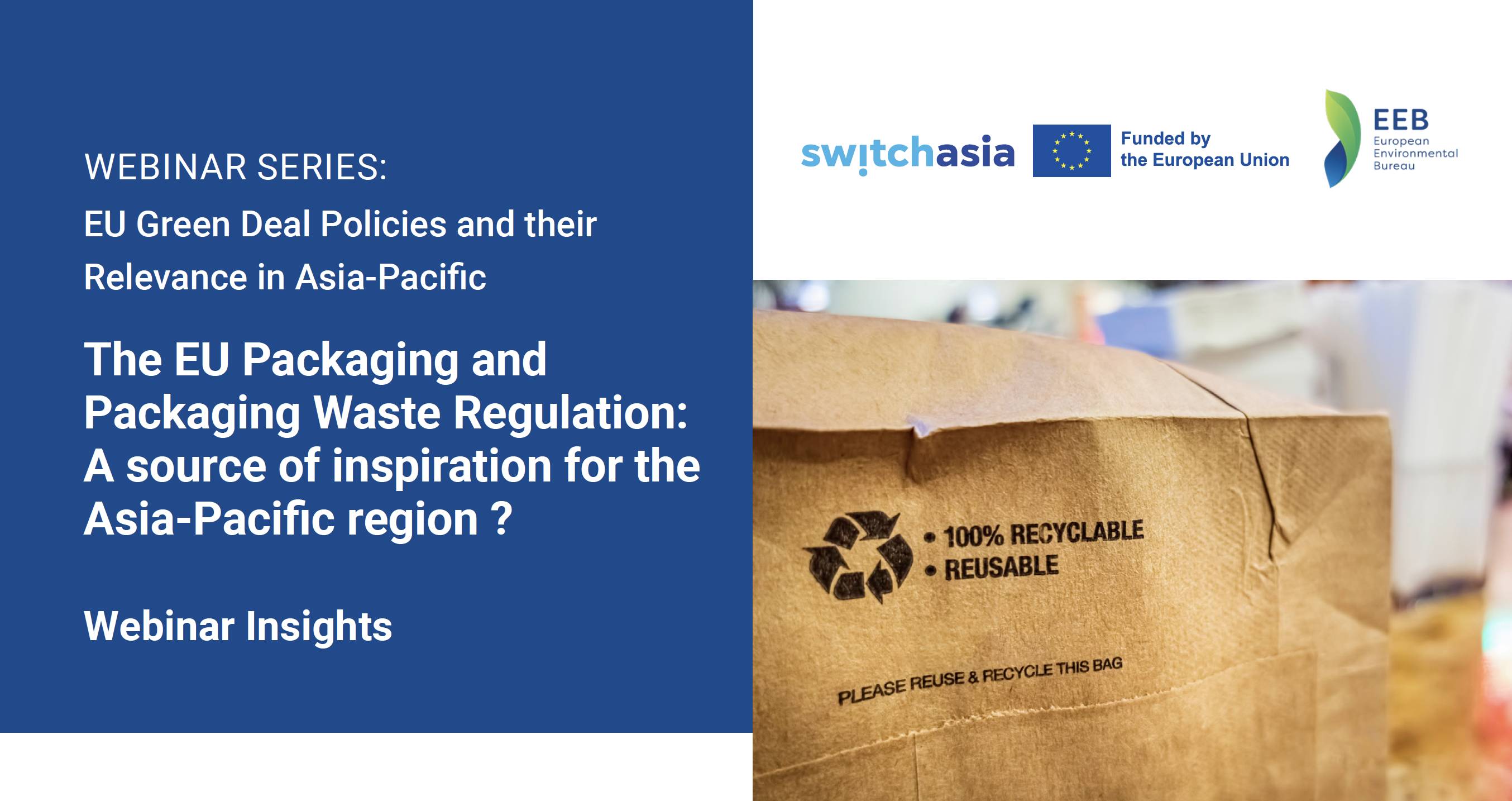 The EU Packaging and Packaging Waste Regulation: A source of inspiration for the Asia-Pacific region...4463