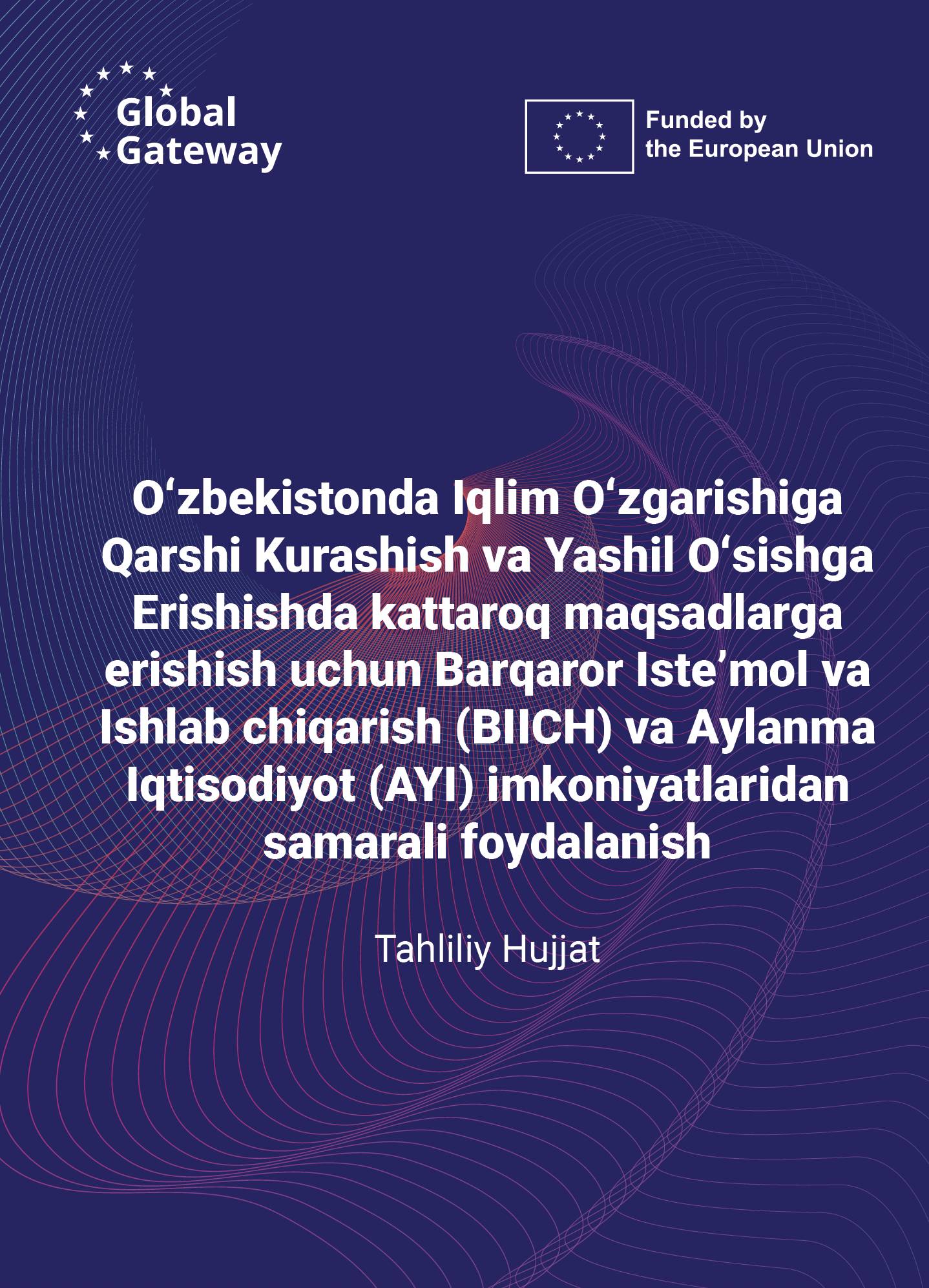 Oʻzbekistonda Iqlim Oʻzgarishiga Qarshi Kurashish va Yashil Oʻsishga Erishishda kattaroq maqsadlarga...4679