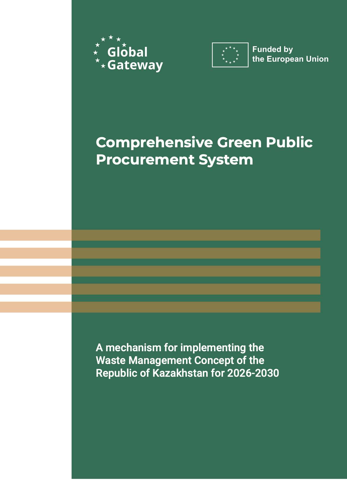 Comprehensive Green Public Procurement System: A mechanism for implementing the Waste Management Concept of the Republic of Kazakhstan for 2026-2030