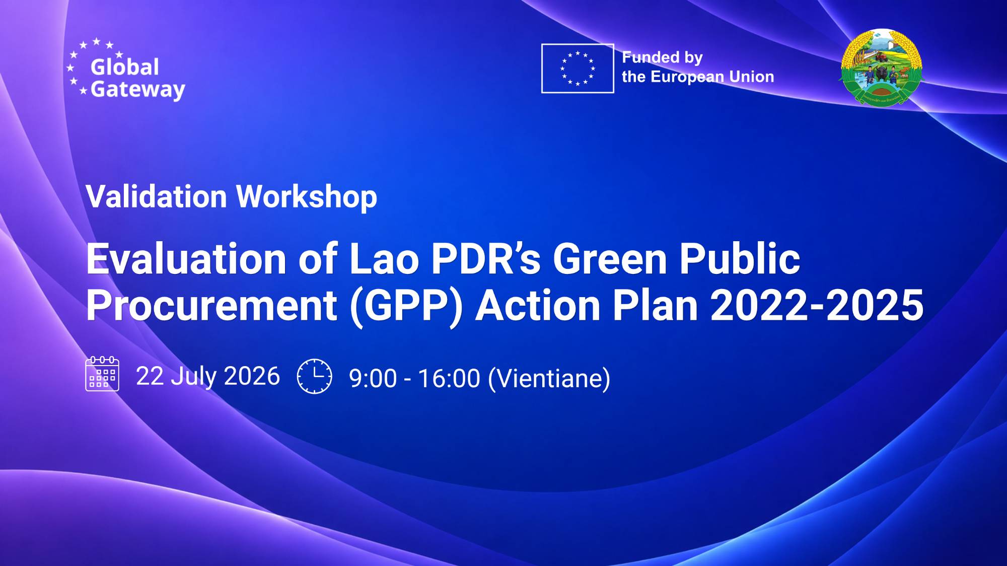 Validation Workshop: Evaluation of Lao PDR’s Green Public Procurement (GPP) Action Plan 2022-2025